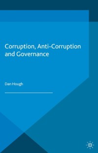 Cover image: Corruption, Anti-Corruption and Governance 9781137268709