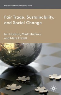 Titelbild: Fair Trade, Sustainability and Social Change 9781137269843