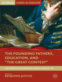 صورة الغلاف: The Founding Fathers, Education, and "The Great Contest" 9781137271013