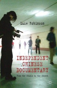 Cover image: Independent Chinese Documentary 9780230298293