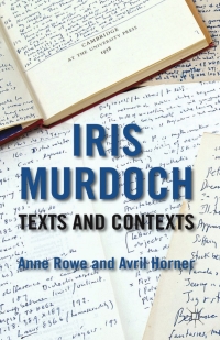 صورة الغلاف: Iris Murdoch: Texts and Contexts 9780230348288