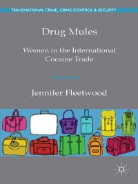 Imagen de portada: Drug Mules 9781137271891