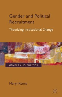 Cover image: Gender and Political Recruitment 9781137271921