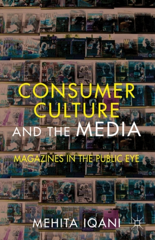 Cover image: Consumer Culture and the Media 9780230303683