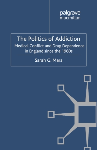 Imagen de portada: The Politics of Addiction 9780230221383