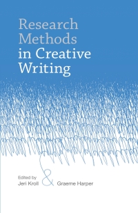 Omslagafbeelding: Research Methods in Creative Writing 1st edition 9780230242678