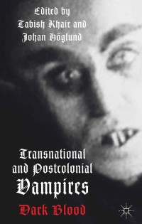 Imagen de portada: Transnational and Postcolonial Vampires 9781137272614