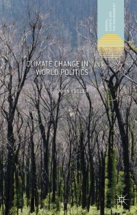Titelbild: Climate Change in World Politics 9781137273406