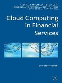 Cover image: Cloud Computing in Financial Services 9781137273635