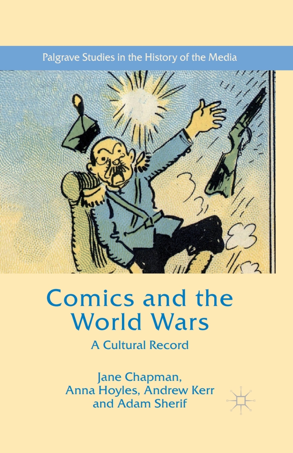 Comics and the World Wars A Cultural Record