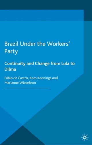 Cover image: Brazil Under the Workers' Party 9781137273802