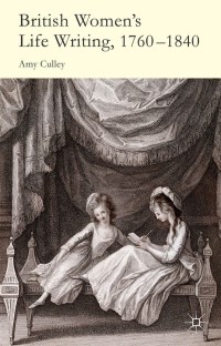 Titelbild: British Women's Life Writing, 1760-1840 9781137274212