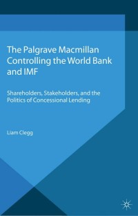 Cover image: Controlling the World Bank and IMF 9781137274540