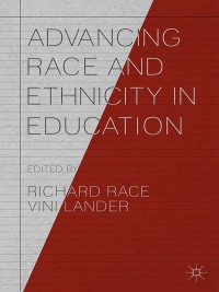 Cover image: Advancing Race and Ethnicity in Education 9781137274755