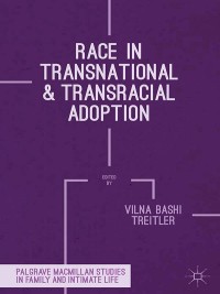 Cover image: Race in Transnational and Transracial Adoption 9781137275226