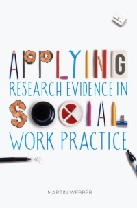 Omslagafbeelding: Applying Research Evidence in Social Work Practice 1st edition 9781137276100