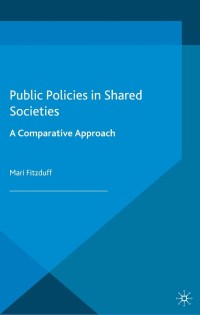Titelbild: Public Policies in Shared Societies 9781137276315