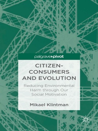 صورة الغلاف: Citizen-Consumers and Evolution 9781137276797