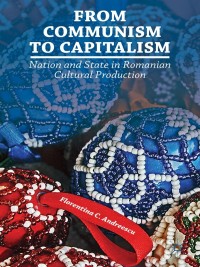 Cover image: From Communism to Capitalism 9781137276919