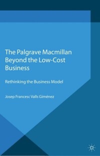 Cover image: Beyond the Low Cost Business 9781137277527