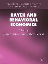 Cover image: Hayek and Behavioral Economics 9780230301160