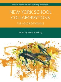 Imagen de portada: New York School Collaborations 9781137280565