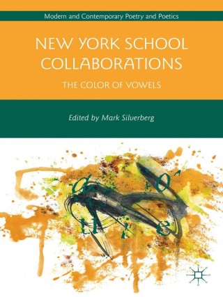 Cover image: New York School Collaborations 9781137280565