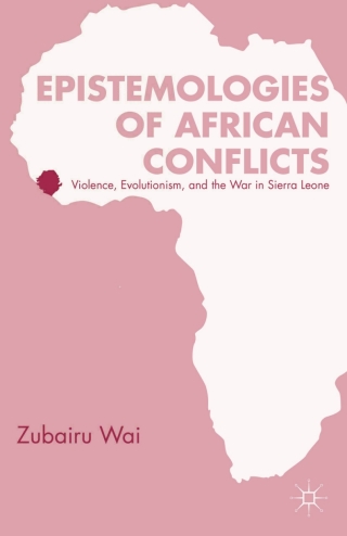 Cover image: Epistemologies of African Conflicts 9781137280794