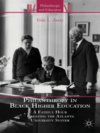 Cover image: Philanthropy in Black Higher Education 9781137281005