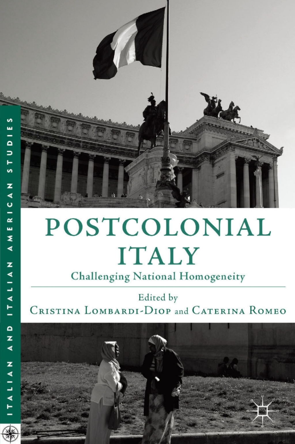 Postcolonial Italy Challenging National Homogeneity