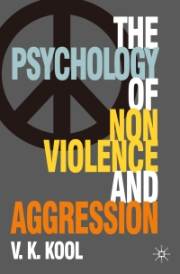 Imagen de portada: Pschology of Non-violence and Aggression 1st edition 9780230545540