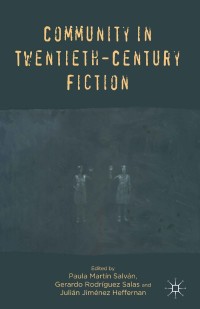 Cover image: Community in Twentieth-Century Fiction 9781137282835