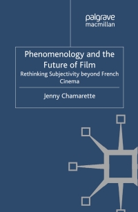 Imagen de portada: Phenomenology and the Future of Film 9780230299535