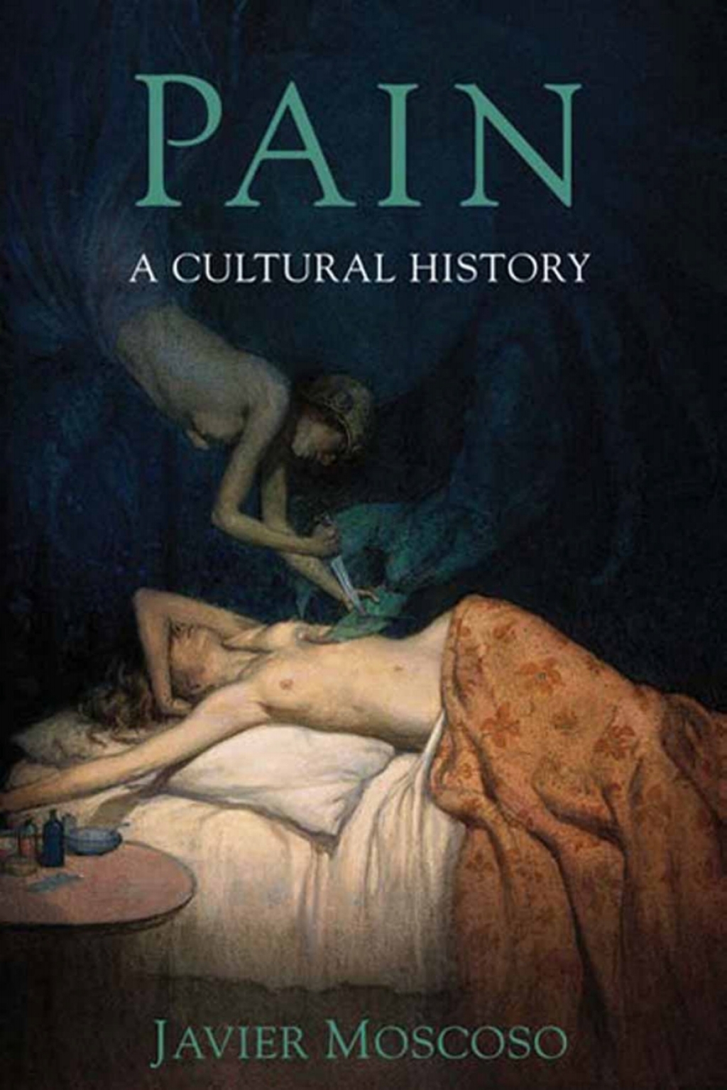Pain A Cultural History