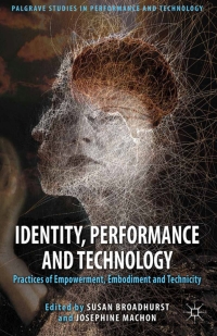 Cover image: Identity, Performance and Technology 9780230298880