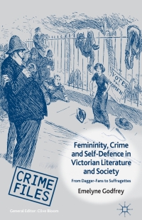 Imagen de portada: Femininity, Crime and Self-Defence in Victorian Literature and Society 9780230300316
