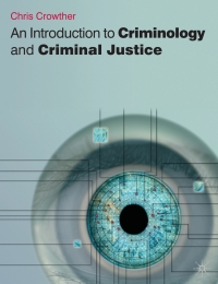 Immagine di copertina: An Introduction to Criminology and Criminal Justice 1st edition 9781403912152