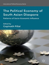 Titelbild: The Political Economy of South Asian Diaspora 9781137285966