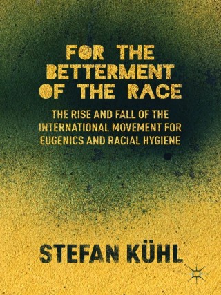 Imagen de portada: For the Betterment of the Race 9781349449163
