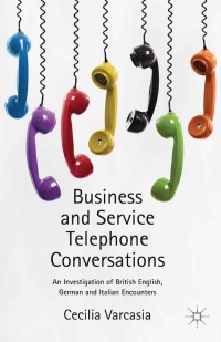 Imagen de portada: Business and Service Telephone Conversations 9781137286178