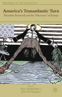 Immagine di copertina: America's Transatlantic Turn 9781137286482