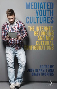 Titelbild: Mediated Youth Cultures 9781137287014