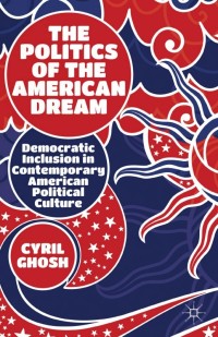 Omslagafbeelding: The Politics of the American Dream 9781349450053