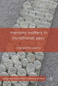 Imagen de portada: Memory Matters in Transitional Peru 9781137290168