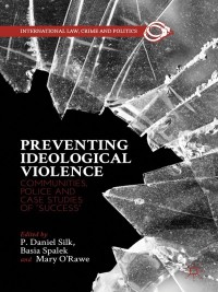 Cover image: Preventing Ideological Violence 9781137290373