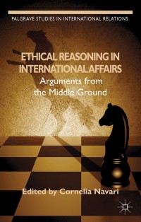 Titelbild: Ethical Reasoning in International Affairs 9781137290953