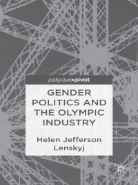 Titelbild: Gender Politics and the Olympic Industry 9781349450763