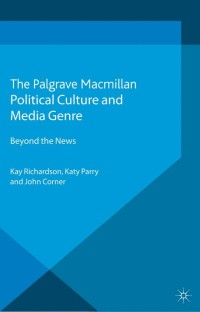 صورة الغلاف: Political Culture and Media Genre 9780230354098