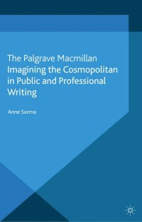 Omslagafbeelding: Imagining the Cosmopolitan in Public and Professional Writing 9780230229938