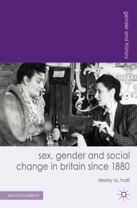 Cover image: Sex, Gender and Social Change in Britain since 1880 2nd edition 9780230297807